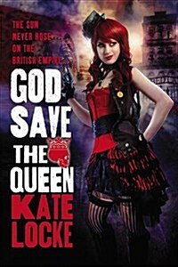 God Save the Queen (Hardcover, 1st)