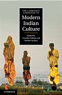 The Cambridge Companion to Modern Indian Culture (Hardcover)