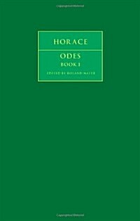 Horace: Odes Book I (Hardcover)