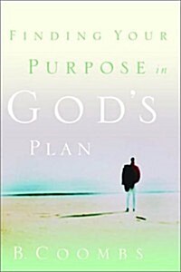 Finding Your Purpose in Gods Plan (Paperback)