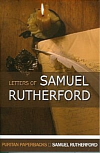 Letters of Samuel Rutherford (Paperback, Revised)