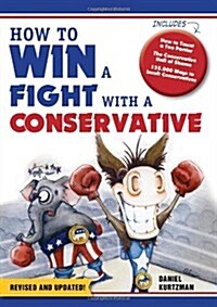 How to Win a Fight with a Conservative (Paperback, Revised, Update)