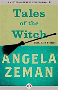 Tales of the Witch: Mrs. Risk Stories (Paperback)