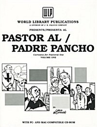 Pastor Al/Padre Pancho: Cartoons for Pastoral Use, Volume 1 [With CDROM] (Paperback)