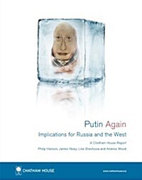 Putin Again : Implications for Russia and the West (Paperback)