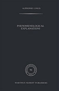 Phenomenological Explanations (Paperback, 1986)