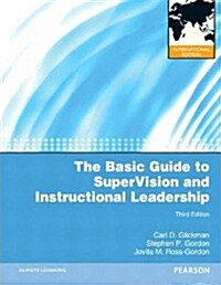 The Basic Guide to SuperVision and Instructional Leadership (3rd Edition, Paperback)  