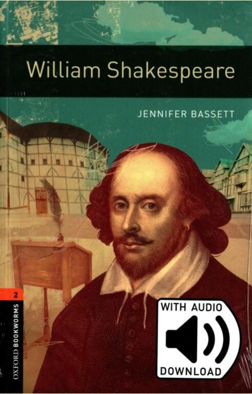 Oxford Bookworms Library Level 2 : William Shakespeare (Paperback + MP3 download, 3rd Edition)