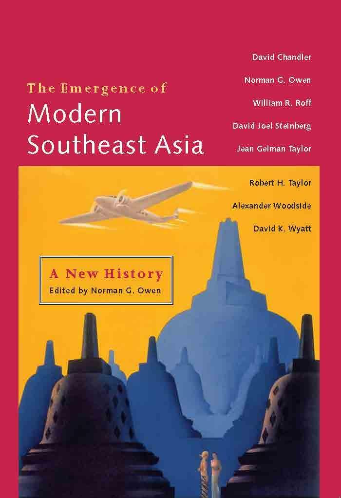 The Emergence of Modern Southeast Asia (Paperback)