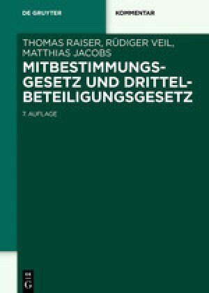 Mitbestimmungsgesetz Und Drittelbeteiligungsgesetz (Hardcover, 7, 7. Neu Bearb. A)