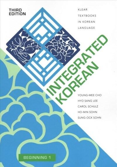 Integrated Korean: Beginning 1, Third Edition (Paperback, 3)
