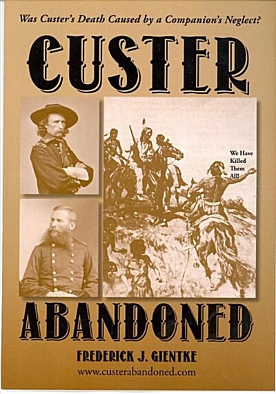 Custer Abandoned (Paperback)