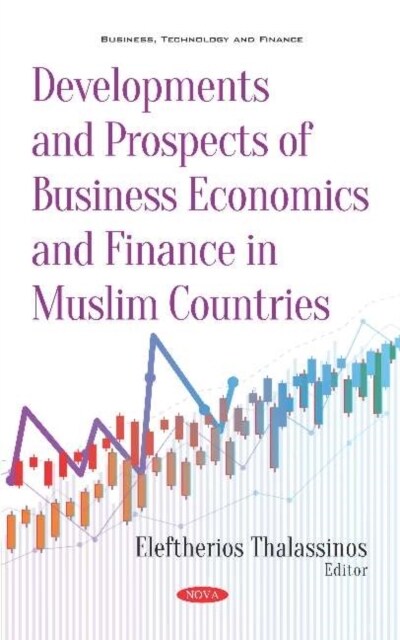 Developments and Prospects of Business Economics and Finance in Muslim Countries (Hardcover)