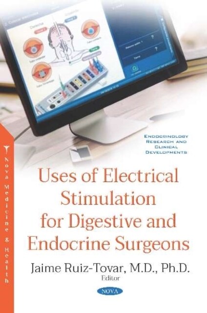 Uses of Electrical Stimulation for Digestive and Endocrine Surgeons (Paperback)