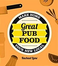 Great Pub Food (Hardcover)