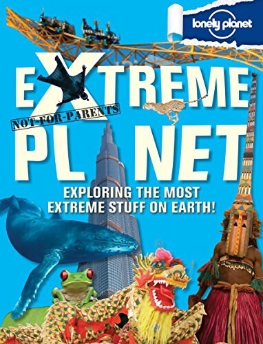 Extreme Planet Not for Parents (Hardcover)