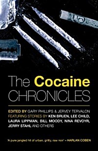 The Cocaine Chronicles (Paperback)