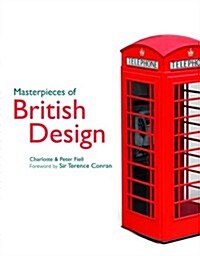 Masterpieces of British Design (Hardcover)