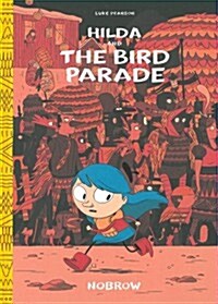Hilda and the Bird Pararde (Hardcover)