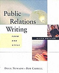 Public Relations Writing: Form and Style (Paperback)