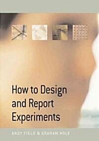 How to Design and Report Experiments (Hardcover)