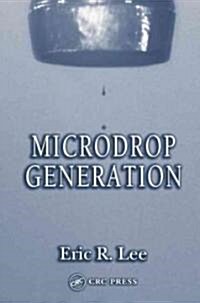 Microdrop Generation (Hardcover)