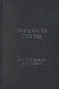 Poverty and the Third Way (Hardcover)