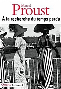A LA Recherche Du Temps Perdu: One Volume (Paperback)