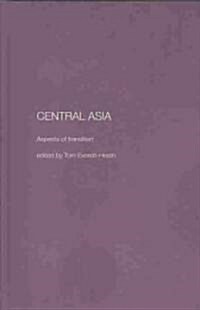 Central Asia : Aspects of Transition (Hardcover)