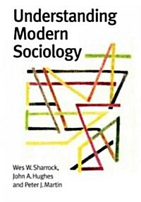 Understanding Modern Sociology (Paperback)