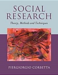 Social Research: Theory, Methods and Techniques (Hardcover, Revised)