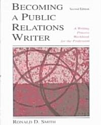 Becoming a Public Relations Writer (Paperback, 2nd)