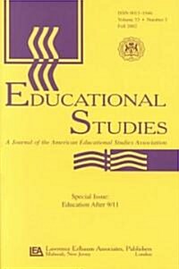 Education After 9/11: A Special Issue of Educational Studies (Paperback)