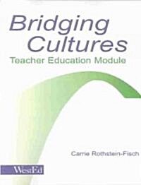 Bridging Cultures: Teacher Education Module (Paperback)