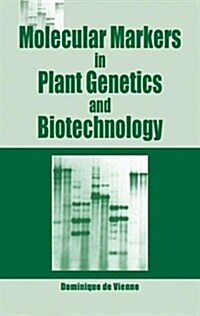 Molecular Markers in Plant Genetics and Biotechnology (Hardcover)