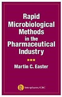 Rapid Microbiological Methods in the Pharmaceutical Industry (Hardcover)