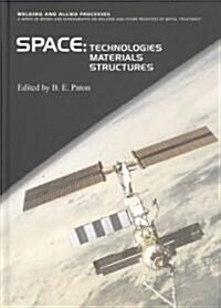 Space Technologies, Materials and Structures (Hardcover)