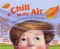 A Chill in the Air (School & Library, 1st)