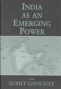 India as an Emerging Power (Hardcover)