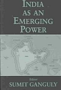 India as an Emerging Power (Paperback)