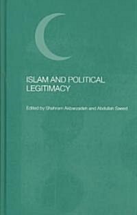 Islam and Political Legitimacy (Hardcover)
