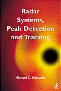 Radar Systems, Peak Detection and Tracking (Paperback, New)