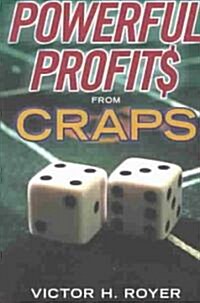 Powerful Profits from Craps (Paperback)