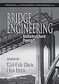 Bridge Engineering: Substructure Design (Hardcover)