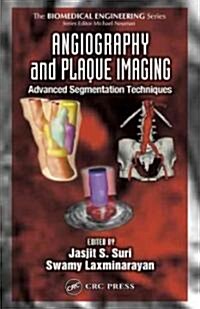 [중고] Angiography and Plaque Imaging: Advanced Segmentation Techniques (Hardcover)