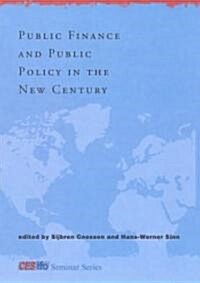 Public Finance and Public Policy in the New Century (Hardcover)