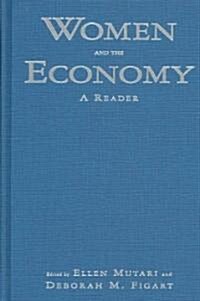 Women and the Economy: A Reader : A Reader (Hardcover)