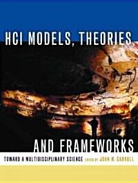 Hci Models, Theories, and Frameworks (Hardcover)