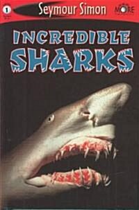 Incredible Sharks (School & Library)