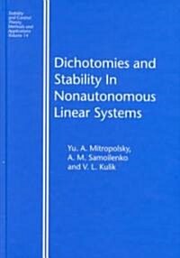 Dichotomies and Stability in Nonautonomous Linear Systems (Hardcover)